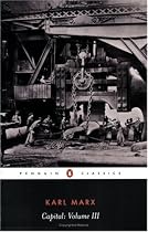 Capital: Critique of Political Economy v. 3 (Penguin Classics S.)