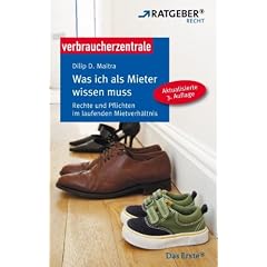 Was ich als Mieter wissen muss: Rechte und Pflichten im laufenden Mietverh�ltnis