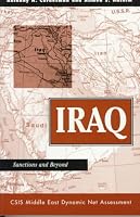 Iraq: Sanctions And Beyond (Csis Middle East Dynamic Net Assessment)
