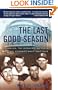 The Last Good Season: Brooklyn, the Dodgers and Their Final Pennant Race Together