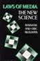 Laws of Media: The New Science