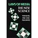 Laws of Media: The New Science