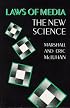 Laws of Media: The New Science