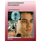 Genitourinary Disorders (Mosby's Clinical Nursing Series) by  Mikel Gray, George J. Wassilchenko, Donald P. O'Connor, and Patrick Watson