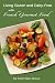 Search : Living Gluten and Dairy-Free with French Gourmet Food