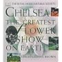 Chelsea: The Greatest Flower Show on Earth
