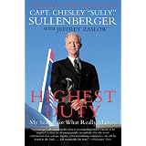 Highest Duty: My Search for What Really Matters'