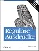 Reguläre Ausdrücke