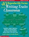 40 Reproducible Forms for the Writing Traits Classroom