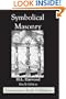 Symbolical Masonry - Cornerstone Edition