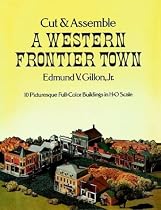 Cut and Assemble Western Frontier Town (Cut & Assemble Buildings in H-O Scale)