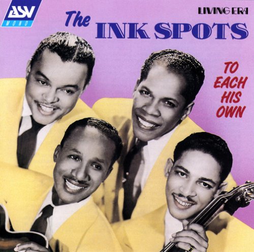 Ink Spots - To Each His Own - Zortam Music