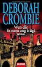 Wen die Erinnerung trugt