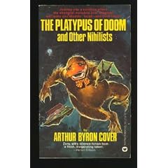 The Platypus of Doom and Other Nihilists