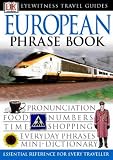 European Phrase Book (Eyewitness Travel Guides Phrase Books)