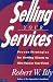 Selling Your Services (Or Your Firm)