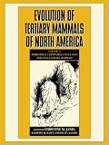 Evolution of Tertiary Mammals of North America: Volume 1, Terrestrial Carnivores, Ungulates, and Ungulate like Mammals