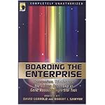 Boarding the Enterprise: Transporters, Tribbles and the Vulcan Death Grip in Gene Roddenberry's Star Trek (Smart Pop series) book cover