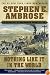 Nothing Like It In the World : The Men Who Built the Transcontinental Railroad 1863-1869