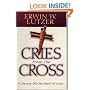 Cries from the Cross:  A Journey into the Heart of Jesus