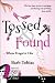 Tossed & Found: Where Frugal is Chic