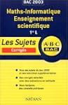 ABC Bac : Maths - Informatique, 1�re,...