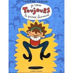Je veux Toujours le prince charmant : Tome 2