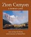 Books : Zion Canyon: A Storied Land (Desert Places)