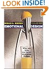Emotional Design: Why We Love (or Hate) Everyday Things