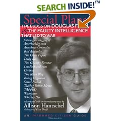 Special Plans: The Blogs on Douglas Feith & the Faulty Intelligence That Led to War (Informed Citizen) (Informed Citizen)