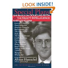 Special Plans: The Blogs on Douglas Feith & the Faulty Intelligence That Led to War (Informed Citizen) (Informed Citizen)