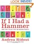 If I Had a Hammer: More Than 100 Easy Fixes and Weekend Projects
