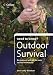 Outdoor Survival (Collins Need to Know?)