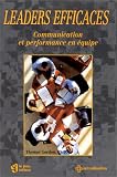 Leaders efficaces : L'efficacit� par la collaboration