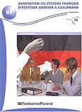 Adaptation du syst�me fran�ais d'�criture abr�g�e � l'allemand BTS Secr�tariat