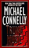 Trunk Music (Detective Harry Bosch Mysteries)