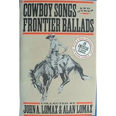 Cowboy Songs and Other Frontier Ballads