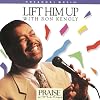 Lift Him Up