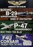Revue American War Eagles  / American War Eagles - B29 Super Fortress / P 47 Thunderbolt / F4U Corsair