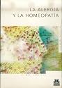 La Alergia y La Homeopatia (Spanish Edition)