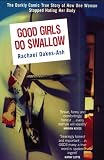 Good Girls Do Swallow