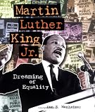 Martin Luther King Jr: Dreaming of Equality (Trailblazer Biographies)