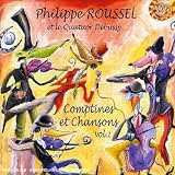 Revue Philippe Roussel & quatuor debussy  / Comptines et chansons /vol.2