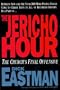 The Jericho Hour: The Church's Final Offensive