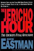 The Jericho Hour: The Church's Final Offensive
