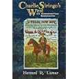 Charlie Siringo's West: An Interpretive Biography