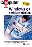 Windows 95, perfekt einrichten