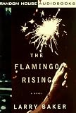 The Flamingo Rising