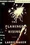 The Flamingo Rising
