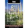 Texas Off the Beaten Path, 5th: A Guide to Unique Places